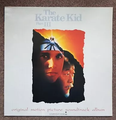 THE KARATE KID PART III Original Movie SOUNDTRACK LP Album Vinyl Is In NM Con • £19.89