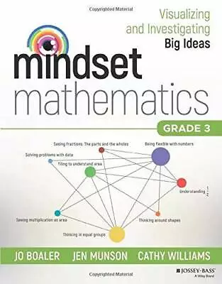 Mindset Mathematics: Visualizing And Investigating Big Ideas Grade 3 - GOOD • $6.14