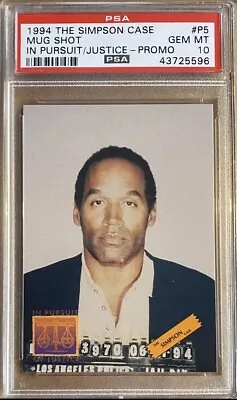 O. J. Simpson 1994 OJ Simpson Case Mug Shot In Pursuit Of Justice Promo PSA 10 • $249.99