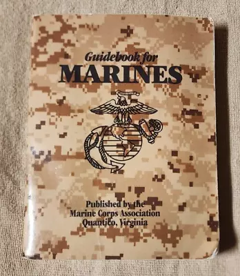 Guidebook For Marines 19th Revised Edition 2009 Marine Corps Association • $14.95