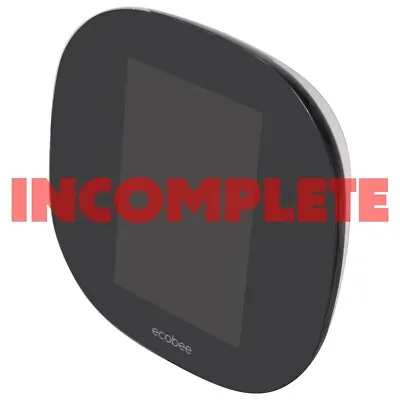 INCOMPLETE Ecobee 3 Lite Smart Thermostat (EB-STATE3LT-02) - Black • $53.45