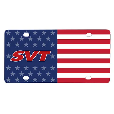 $45.99 • Buy Ford SVT Logo USA Flag Graphic On Aluminum Metal License Plate