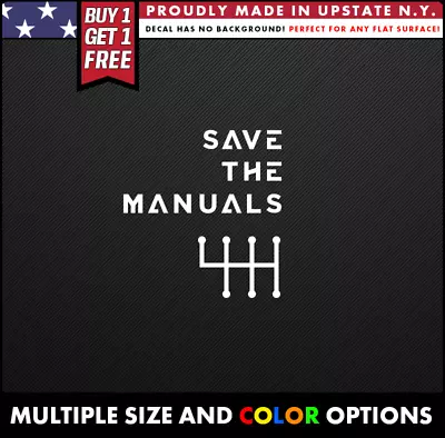 SAVE THE MANUALS Vinyl Sticker Decal PERFECT FOR CAR WINDOW Funny Cool B1G1FREE • $6