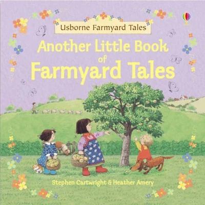 £3.11 • Buy Another Little Book Of Farmyard Tales By Amery, Heather Hardback Book The Cheap