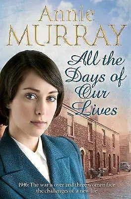 Annie Murray : All The Days Of Our Lives (Hopscotch Sum FREE Shipping Save £s • £3.19