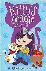 Kitty's Magic 4 : Star The Little Farm Cat Paperback By Moonheart Ella Bra... • $10.15
