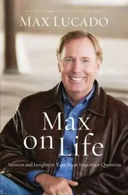 Max On Life: Answers And Insights To Your Most Important Questions - VERY GOOD • $13.96