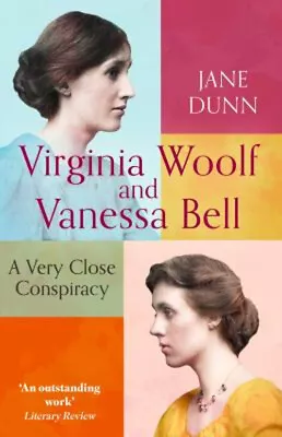 Virginia Woolf And Vanessa Bell : A Very Close Conspiracy Paperba • $7.98