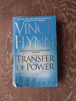 Transfer Of Power By Vince Flynn • $2