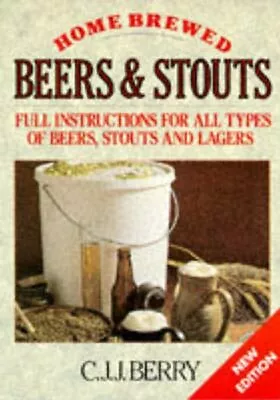 £6.65 • Buy Home Brewed Beers And Stouts By C. J. J. Berry 9781854861238 | Brand New