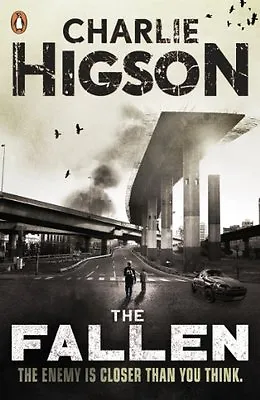 The Fallen (The Enemy) By Charlie Higson. 9780141336152 • £3.43
