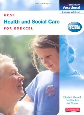 GCSE Health & Social Care Edexcel Student BookMs Elizabeth Haworth Ms Carol F • £2.68