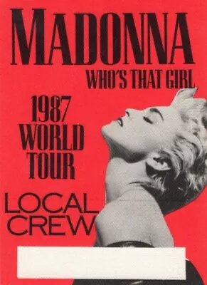 Vintage Madonna 1987 Who's That Girl World Tour Backstage Concert Pass  • $19.99