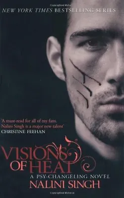 Visions Of Heat: Book 2 (The Psy-Changeling Series)Nalini Singh • £2.51