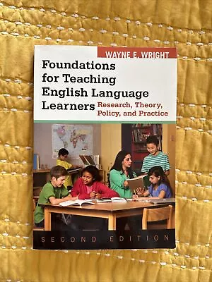 Foundations For Teaching English Language Learners : Research Theory... • $8