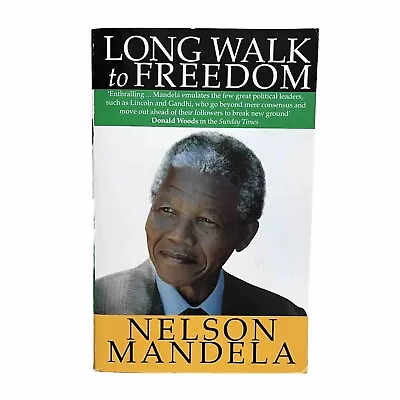 Long Walk To Freedom By Nelson Mandela • £7