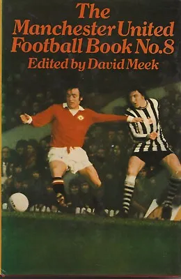 The Manchester United Football Book No 8 ~ 128 Page Annual From 1973 (1) • £8.99