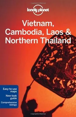Lonely Planet Vietnam Cambodia Laos & Northern Thailand (Trav .9781741798234 • £2.51