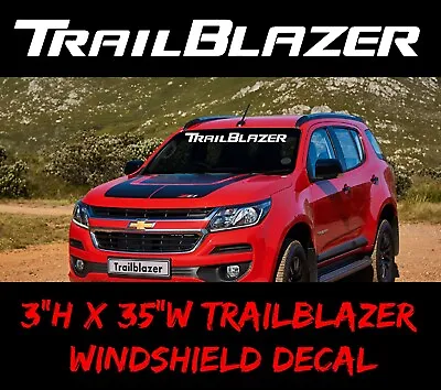 TrailBlazer Windshield Banner 3 X35  Decal USDM Chevrolet Sticker 4x4 SUV Sport • $13.99