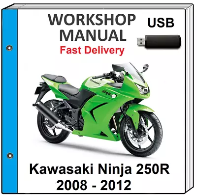 Kawasaki Ninja 250r 2008 2009 2010 2011 2012 Service Repair Shop Manual Usb • $17.99