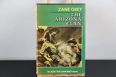 $60 • Buy The Arizona Clan By Zane Grey First Edition Harper 1958 H-H W/DJ EXCELLENT