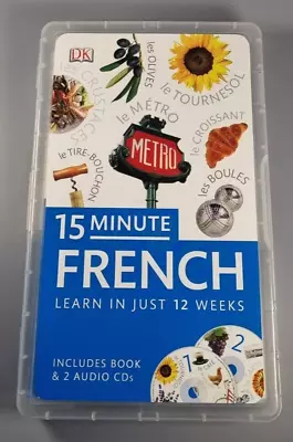 DK 15 Minute French With Book & 2 Audio CDs - 12 Week Language Learning Course • £9.99