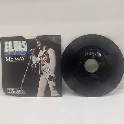 Elvis Presley  America” “My Way” RCA 45rpm W/ PS PB-11165 Elvis In Concert • $6.95