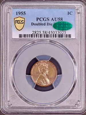 1955 Double Die Obverse Lincoln Cent PCGS AU58 CAC - Great Luster Nice Color PQ! • $3399.99