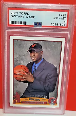Dwayne Wade  RC Rookie  2003 Topps 225 Graded PSA 8  NM-MINT Heat MVP HOF • $18.99
