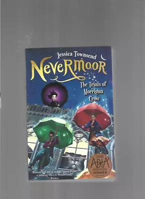 NEW : Jessica Townsend  / NeverMoor 1 The Trials Of Morrigan Crow Trade PB • $16