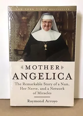 SEALED: Mother Angelica By Raymond Arroyo (2005 Paperback) BRAND NEW • $9.99