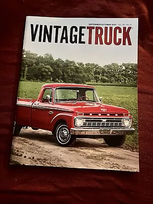 VINTAGE TRUCK Magazine ~ September / October 2021 OTC: 1966 Ford F-100 • $6.99