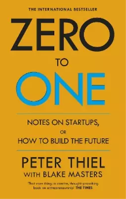 Blake Masters Peter Thiel Zero To One (Paperback) • $31.22