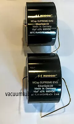 TWO Mundorf MCap 800 VDC SUPREME EVO Silver Gold Oil Capacitor 10 Uf 10.0 Mfd • $379.95