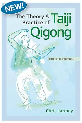 The Theory And Practice Of Taiji Qigong • £20.21