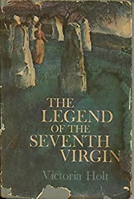 The Legend Of The Seventh Virgin Hardcover Victoria Holt • $10.81