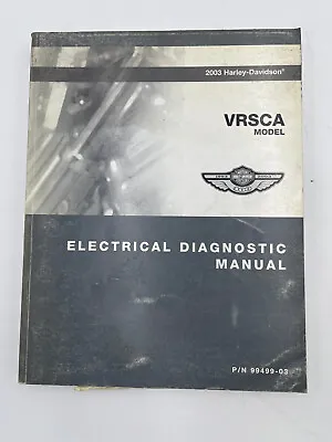 $49 • Buy 2003 Harley-Davidson V-Rod Models Electrical Diagnostic Manual - Part # 99499-03
