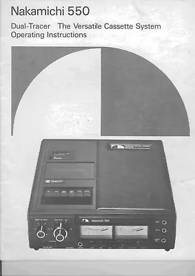 Operating Instructions For Nakamichi 550 • $19.15