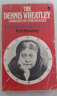 £9.95 • Buy STUDIES IN OCCULTISM H.P.Blavatsky The Dennis Wheatley Library 1974 Paperback