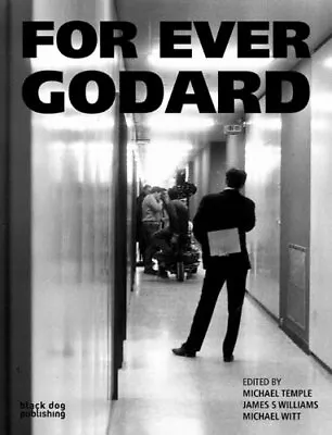 FOR EVER GODARD By Michael Temple & James S. Williams *Excellent Condition* • $43.75