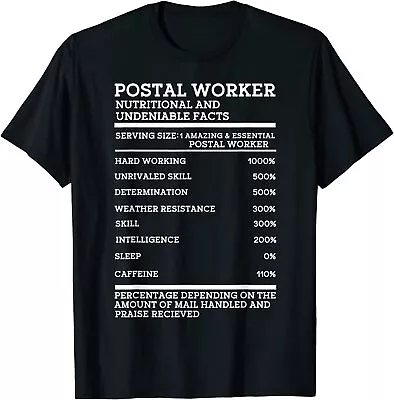 Postal Worker Nutritional Facts Mail Carrier Mail Lady T-Shirt Size S-5XL • $14.99