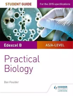 Edexcel A-level Biology Student Guide: Practical Biology (Edexcel As/A2 Biology) • £3.36