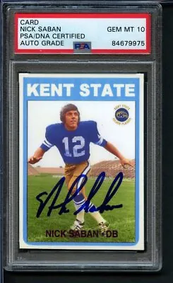$489 • Buy 1970 Nick Saban Card Signed Kent State PSA/DNA GEM MINT 10
