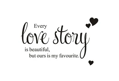 Every Love Story Is Beautiful Wall Quotes Living Room Wall Stickers 50d UK • £5.45