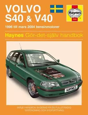 Volvo S40 And V40 (1996 - 2004) Haynes Repair Manual (svenske Utgava) By Haynes  • $51.14