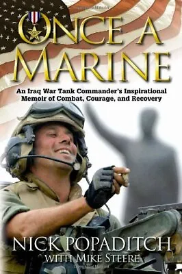 Once A Marine: An Iraq War Tank Comman... Steere Mike • £7.99