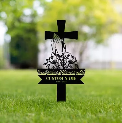 Personalized Cross With Praying Hand Memorial Stake Metal Stake Sympathy Sign • $194.99