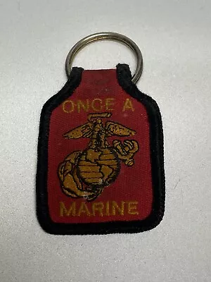 Vintage Aged USMC Corps Once A Marine Always A Marine Cloth Key Chain Red • $22.49