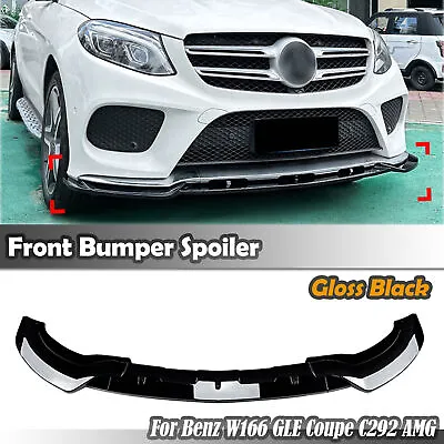 Front Bumper Spoiler Lip For Benz W166 GLE Coupe C292 2015-2018 2017 AMG Black • $103.39