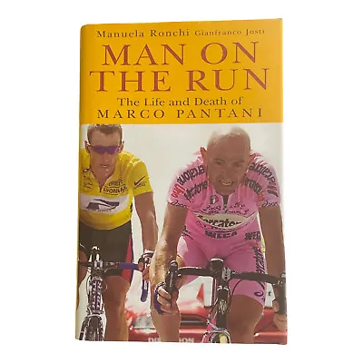 Man On The Run : The Life & Death Of Marco Pantani By Manuela Ronchi Cycling TDF • $21.11